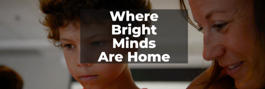 Where bright minds are home